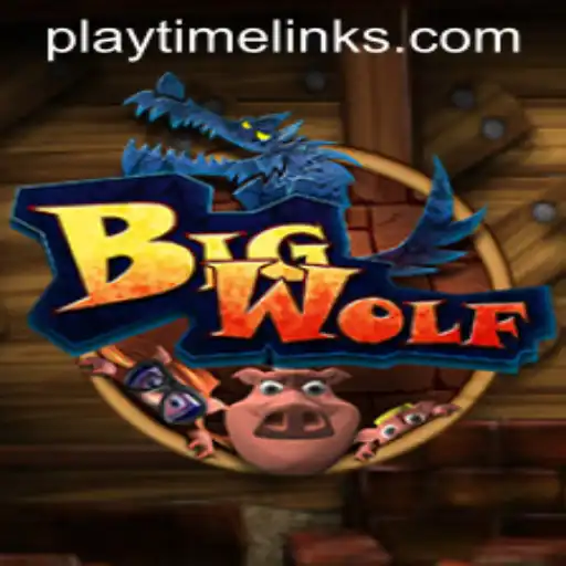 Enter the Wild Adventure of BigWolf: The New Sensation in Playtime Games