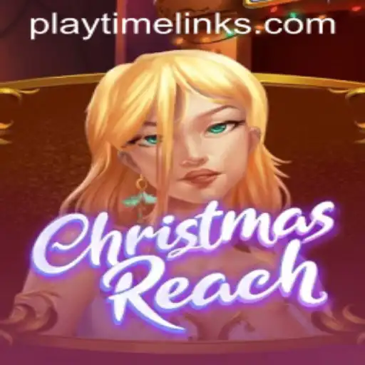 ChristmasReach: A Holiday Adventure in Playtime Games