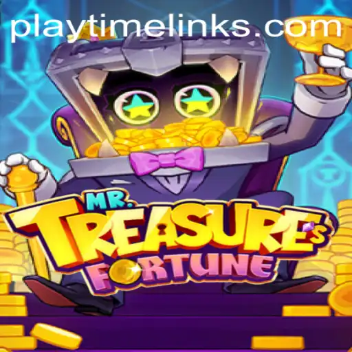 Discover the Enchanting World of Mr. Treasures Fortune