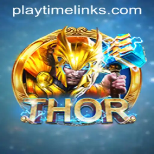 Explore the World of THOR: A Captivating Adventure in Playtime Games