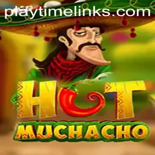 Discover the Exciting World of HotMuchacho: A Fusion of Playtime Games and Adventure