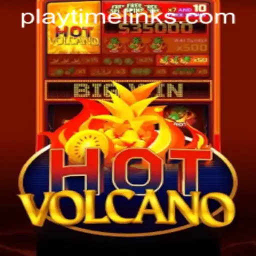 Exploring the Exciting World of HotVolcano: A Playtime Games Adventure